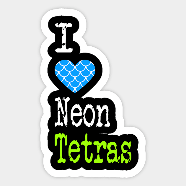 I Heart Neon Tetras | Love Neon Tetra Fish - Paracheirodon innesi Sticker by ShunnWii